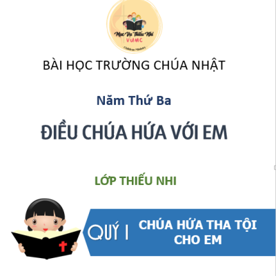 Bài Học Trường Chúa Nhật Quý 1 - Năm 3 (Giáo viên)